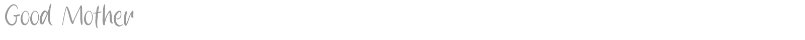 Good Mother font preview